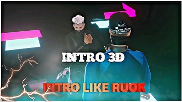 إنترو جاهز 🔥و رائع جدا 😁-intro 3D like ruokk
