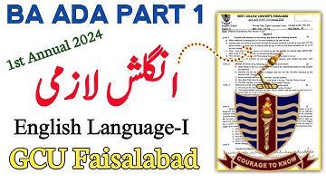 BA ADA Part 1 English Language Compulsory Paper 1 | GC University Faisalabad | Annual 2024