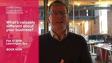 Develop your business brand proposition & messaging