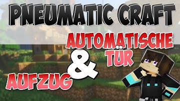 Minecraft Pneumaticcraft - Pneumatic Door & Elevator Tutorial german