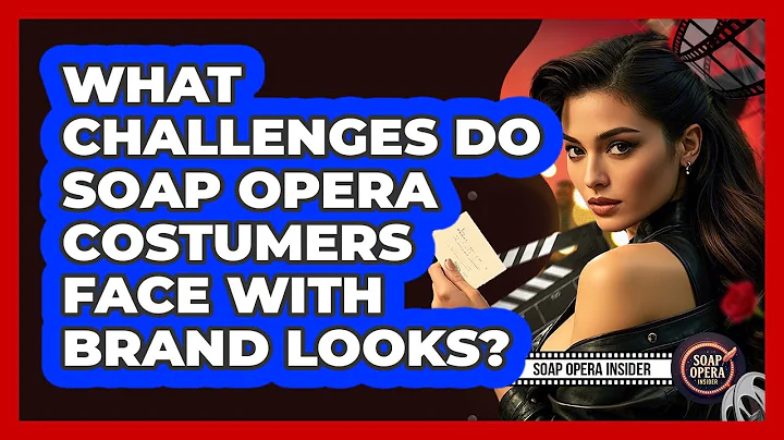 What Challenges Do Soap Opera Costumers Face With Brand Looks? - Soap Opera Insider