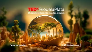 TEDxRíodelaPlata 2023 en VIVO