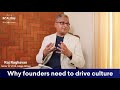 Building a startups culture is a founders job  raj raghavan with freshteam and accel partners