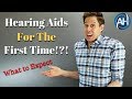 Hearing Aids For The First Time | Things You MUST Know!