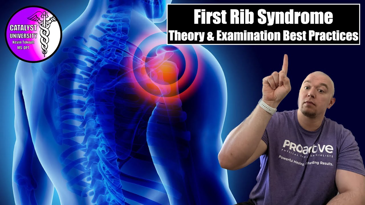 First Rib Syndrome [Part 1/4] - Theory & Assessment Best Practices ...