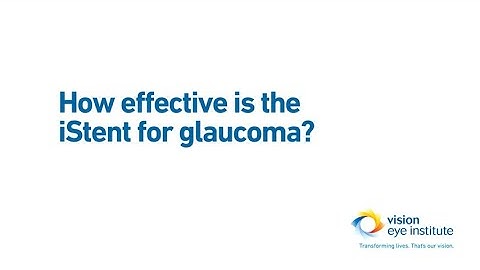 How effective is the iStent for glaucoma?