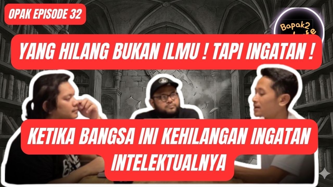 Bagaimana Bangsa Ini Kehilangan Ingatan Cara Berpikirnya #nusantara #indonesia #education #parenting