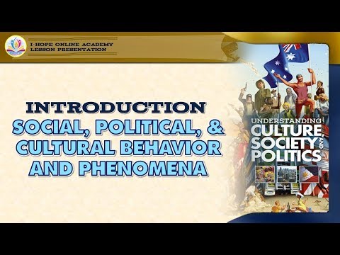 Social, Political, and Cultural Behavior And Phenomena