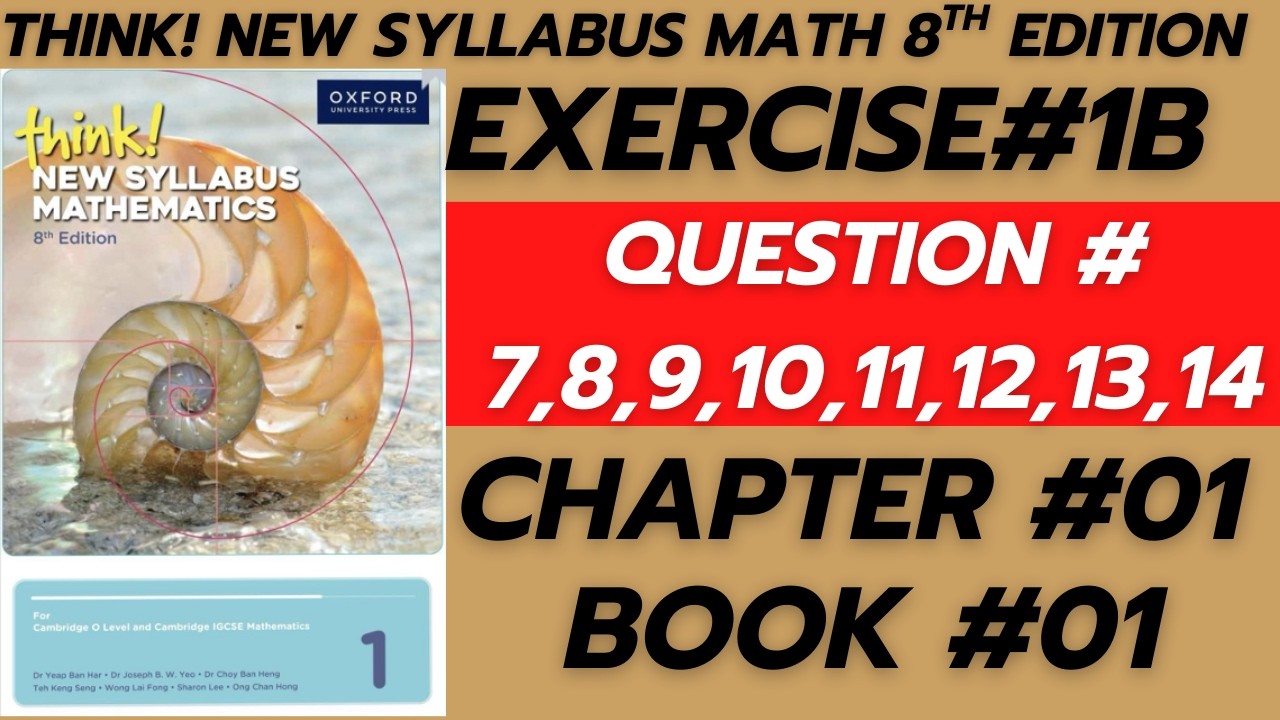 Think! Mathematics 8th Edition | Exercise 1B | Q7 to Q14 Solutions | Vector Victory