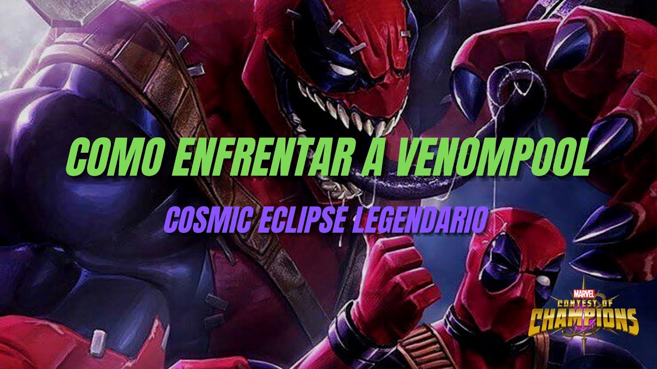 100 Guía contra Venompool Legendario Eclipse Cósmico MCOC YouTube
