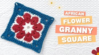 African Flower Granny Square - Free Pattern