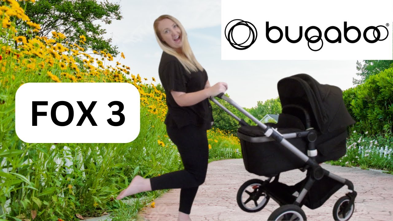 Bugaboo Fox 3: What I Wish i knew before buying | Bugaboo - YouTube