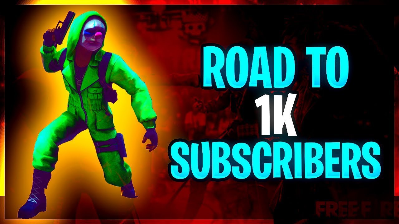 Free Fire Road To 1k Subscriber || Thanks For Support ... - YouTube