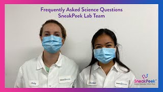 Frequently Asked Science Questions | SneakPeek Lab Team
