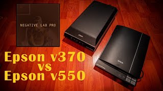 Picking your first film scanner: v370 vs v550