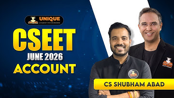 CSEET JUNE 2026 | ACCOUNTS | BRS LECTURE 3 | CS SHUBHAM ABAD