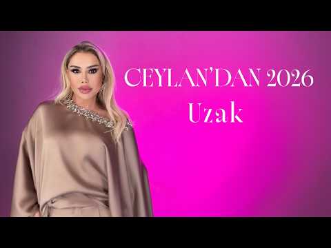 Ceylan - Uzak (Official Video)