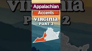 Southwest Virginia Accents Part 2