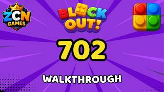 Block Out Level 702 Walkthrough | Full Solution