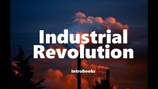 Industrial Revolution History Audiobook