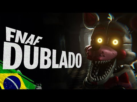 Dublando Personagens de FNAF | DUBLACORE | pt/br
