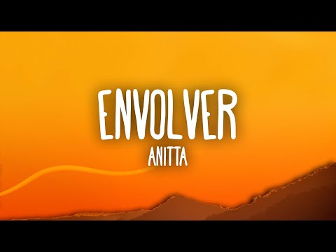 Anitta - Envolver (Letra/Lyrics)