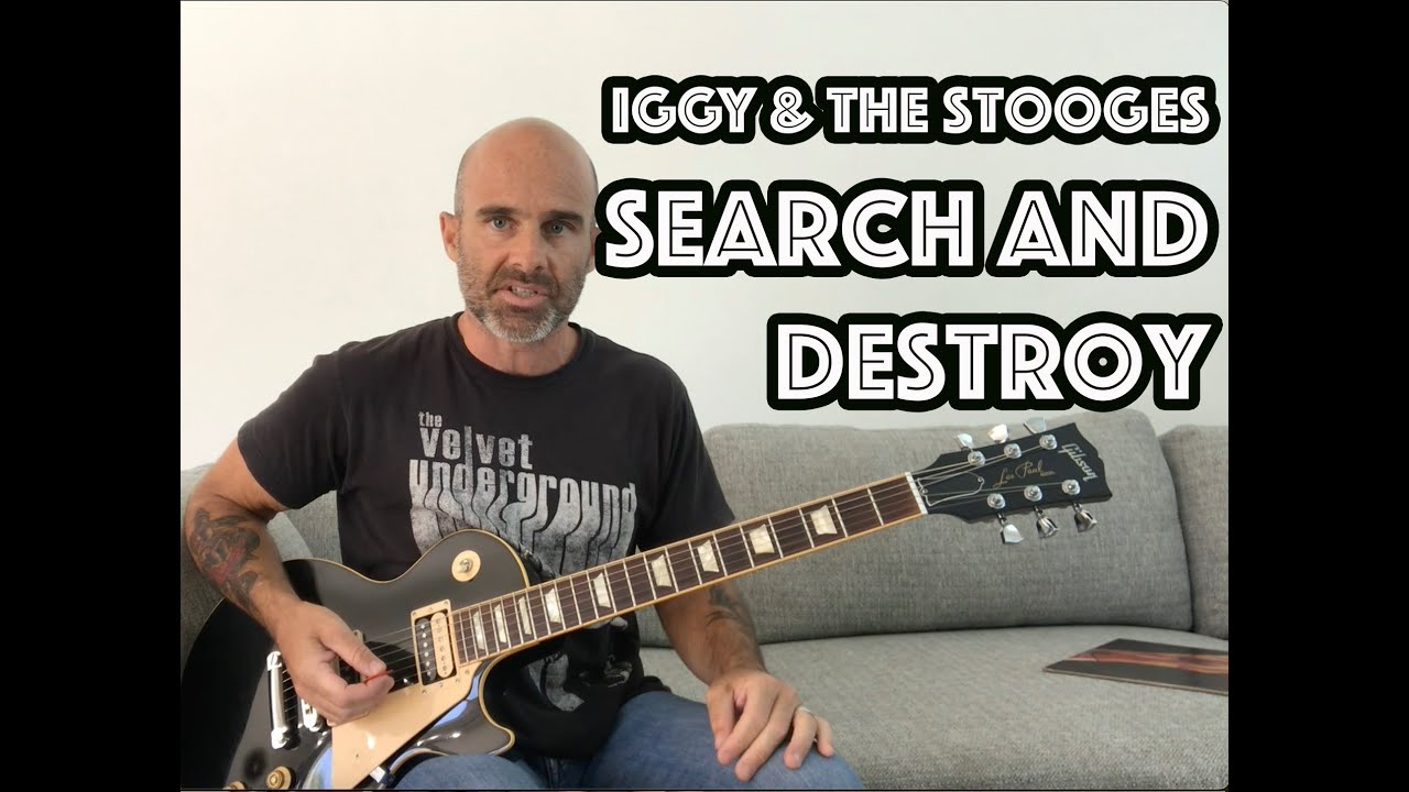 Search And Destroy Iggy & The Stooges Guitar Lesson + Tutorial