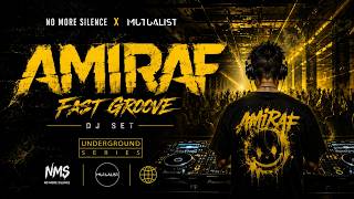 AMIRAF | Fast Groove DJ Set | No More Silence x Mutualist | Underground Groove Mix 2026