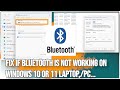 Fix Your Bluetooth Not Working On Windows 10 Or 11Ultimate Troubleshooting Guide Fix Your Bluetooth Not Working On Windows 10 Or 11Ultimate Troubleshooting Guide