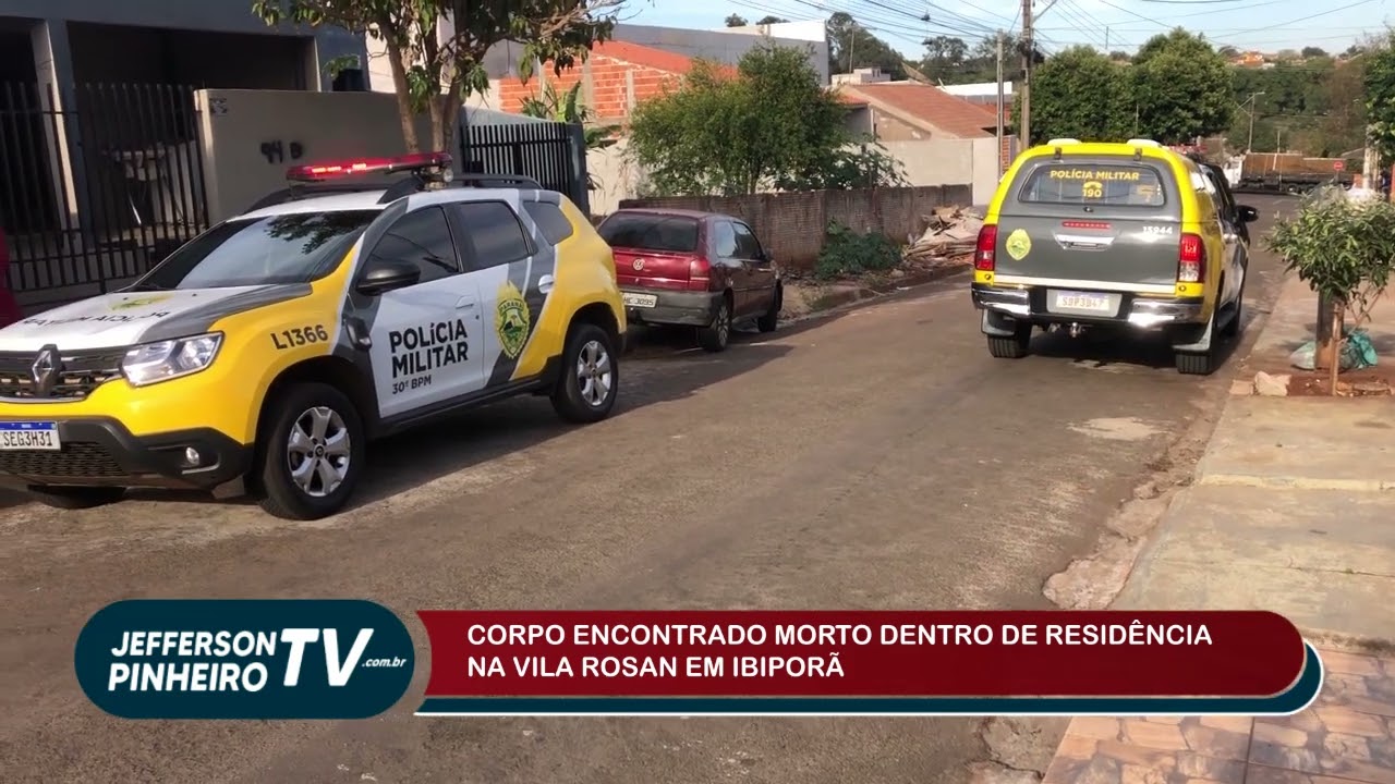 HOMEM ENCONTRADO MORTO DENTRO DA RESIDÊNCIA EM IBIPORÃ