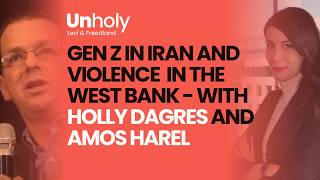 West Bank Tensions With Amos Harel U0026 Irans Gen Z With Holly Dagres