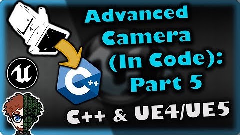 Advanced Camera (Code) #5 | How To Make YOUR OWN Fighting Game | UE4/UE5 & C++ Tutorial, Part 260