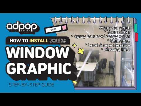 How to Install Vinyl Window Graphic | ADPOP Design | Window Graphic Installation Guide