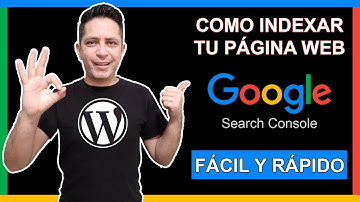 Cómo INDEXAR mi PÁGINA WEB en GOOGLE 2025【 WordPress 】 GUÍA paso a paso Google Search Console