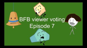 BFB Viewer Voting Episode 7