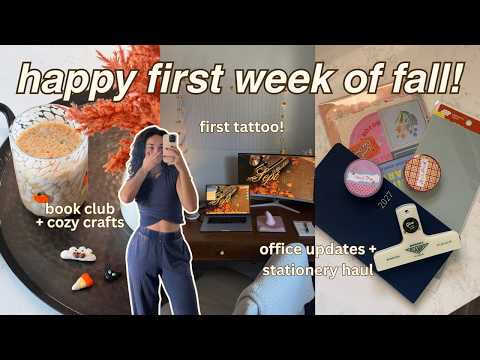 Thumbnail for a cozy first week of fall 🧸 my first tattoo, cozifying my home office, new planner, crafting
