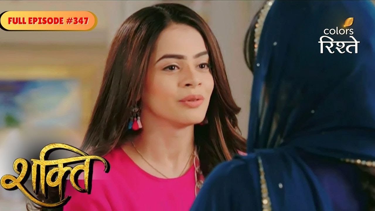 Shakti | Heer and Virat received some good news | Full Ep - 347 | Colors Rishtey