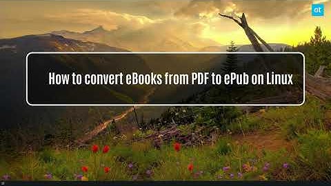 How to convert eBooks from PDF to ePub on Linux