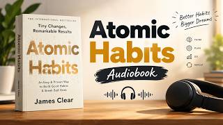Atomic Habits by James Clear: Why Tiny Changes Matter screenshot 4