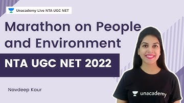 Marathon on People and Environment | Navdeep Kaur | Unacademy Live - NTA UGC NET
