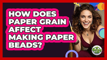 How Does **paper Grain** Affect Making Paper Beads? - The Upcycle Lab