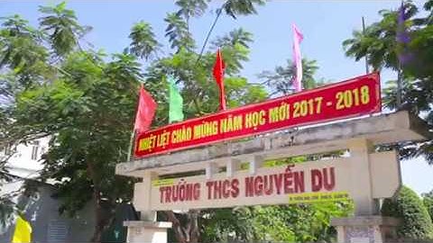 Lễ khai giảng năm học 2017-2018 Trường THCS Nguyễn Du