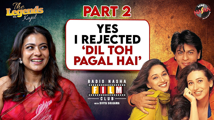 Kajol Gets Candid on DDLJ, Ajay Devgn, KKHH & More | Radio Nasha Film Club Part 2
