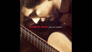 Alberto Rojo - Qué bonito