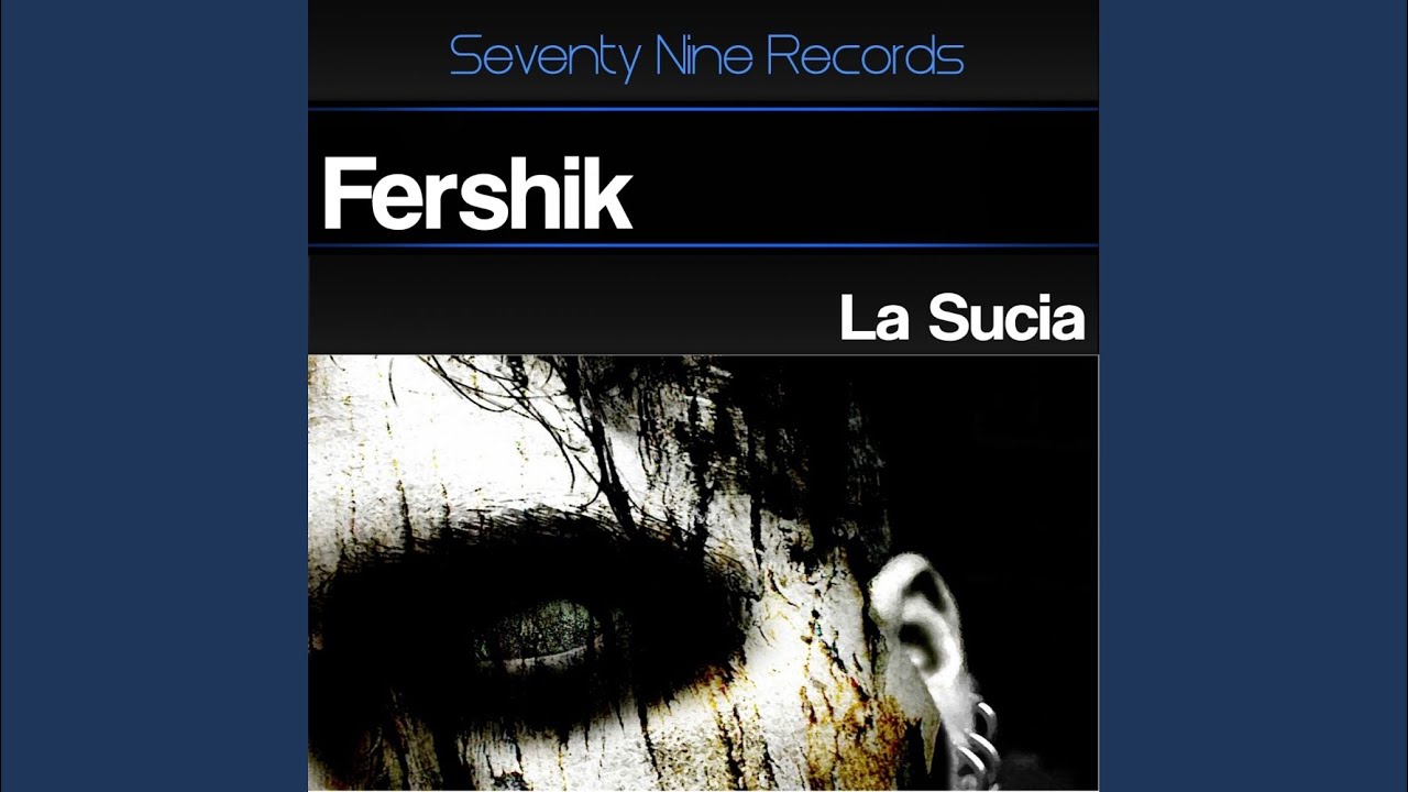 la Sucia (Original Mix)