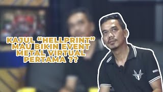 Hellprint familia !!! SUPER STREAM bareng kajul founder hellprint