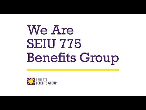 We Are SEIU 775 Benefits Group