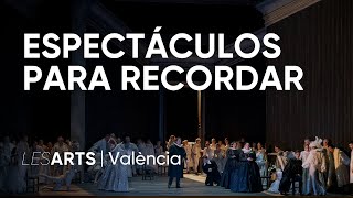 Espectáculos para recordar | Les Arts, València