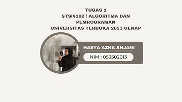 TUGAS 1 PRAKTIKUM - ALGORITMA DAN PEMROGRAMAN UNIVERSITAS TERBUKA