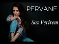 Pervane-Soz verirem (2019)